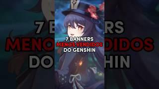 Banners menos vendidos do Genshin. #shorts #genshin #genshinimpact