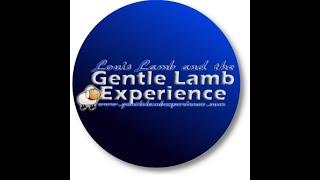 Louis Lamb and The Gentle Lamb Experience