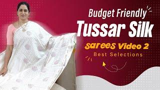 Budget friendly tussar silk sarees video 2 || Best Selections #sarees #youtube #new #dasara