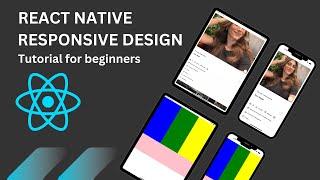 React Native Responsive Design | Tutorial for beginners