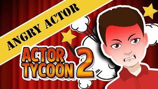  Angry actor storms out!  NEW ⭐ Actor Tycoon 2 ⭐ Release Trailer!