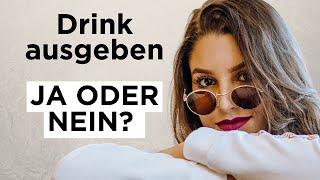 WARNUNG: Frauen Drinks ausgeben, soll ich sie einladen oder nicht?