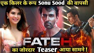 Fateh Teaser out now !! Sonu Sood !! Jacqueline Fernandes update by Sandeep Naagar Bollywood