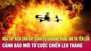 Nga tập kích sân bay quân sự Ukraine bằng UAV và tên lửa:Cảnh báo mới từ cuộc chiến leo thang.Tin24h