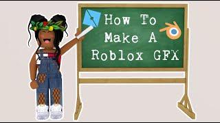 How To Make A Roblox GFX in Blender 2.79 || With Rig