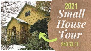 SMALL HOUSE TOUR 2021 | 940 sq. ft. home | 1910 House