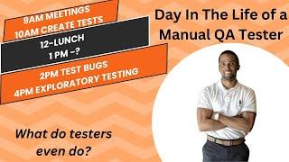 Day In The Life Of Manual QA Engineer / Software Tester