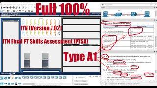 ITN Version 7.00 & 7.02 ITN Final PT Skills Assessment PTSA Type A1 Answers & Configuration