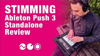 Stimming Reviews Ableton Push 3 Standalone (Electronic Beats TV)