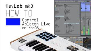 KeyLab  mk3 | How to Control Ableton Live on Mac OS