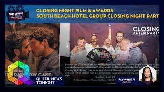 FayWhat Hosts Outshine Closing Night Ceremony, Film and Party April 28