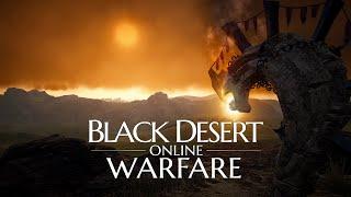 Black Desert Online - Warfare Trailer