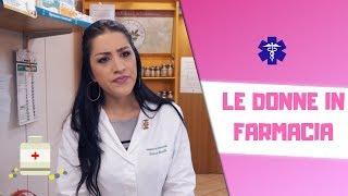 LE DONNE IN FARMACIA 