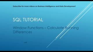 Window Functions - Calculate Running Differences