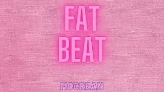 McCrean - Fat Beat (Radio Edit) [Official Audio]