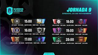  Queens League Oysho Américas - JORNADA 9 #QUEENSLEAGUEJ9