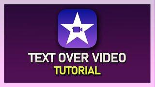 Add Text over Videos in iMovie on iPhone or iPad - Guide