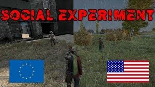 DayZ Social Experiment - EU Servers vs US Servers