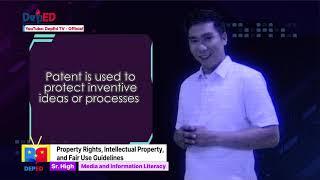 SHS MIL Q1 Ep 8 Property Rights , Intellectual Property, and Fair Use Guidelines