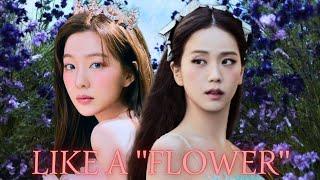 FLOWER X LIKE A FLOWER - JISOO & IRENE (MASHUP) by BlinkVenom