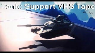 Plane Crazy | Tank: Support VHS Tape (TCR group)