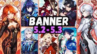 Genshin Impact 5.2-5.3 Banners Update: Arlecchino Rerun, Zhongli,Mauvika & Citlali Confirmed!