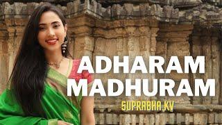 Adharam Madhuram | Madhurashtakam | POPULAR KRISHNA BHAJAN | Suprabha KV