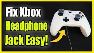 How to FIX Headphone Jack On Xbox One Controller Without Opening (Easy Method!)