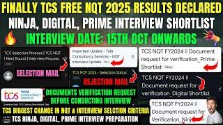 Finally, TCS FREE NQT 2025 Exam Results Out | Interview Date 15th Oct Onwards | Ninja Digital Prime