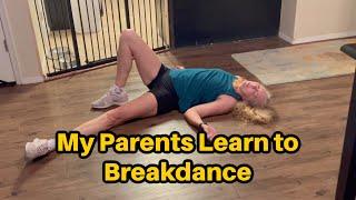 I entered my parents into a breakdancing competition | The Beaver Family