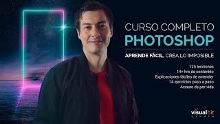 Curso completo de Photoshop con Juan David Bustos de Visualbit Studio.