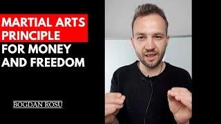 This #MartialArts Principle Will Give You #Money and #Freedom | #business #successmindset