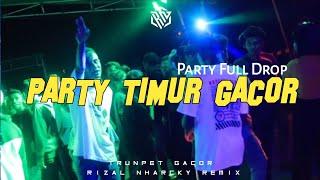 PARTY TIMUR GACOR  LAGU PARTY TERBARU FULL DROP 2024 (Rizal Nharcky)