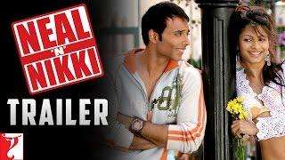 Neal 'n' Nikki | Official Trailer | Uday Chopra | Tanisha Mukherjee