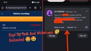 Sign Up Task And Withdrawn Loot !! Unlimited 120+120 .  #earnmoneyonline