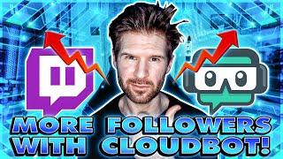 How to Setup Cloudbot - More FOLLOWS & Viewer Interaction