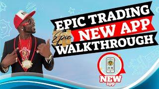 Epic Trading App [FULL] Walkthrough | Epic Trading Review