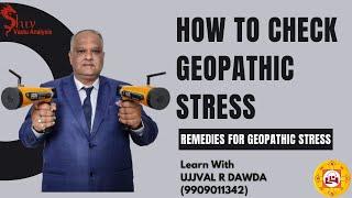 geopathic stress remedies | Vastu Tips for Geopathic Stress | Geopathic Stress Symptoms and Remedy