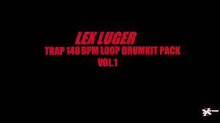 Lex Luger Trap 148 BPM Drumkit Sample Loop Type Beat Producer Drums SFX Effects Sound Rap Download