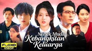 Nenek muda Kebangkitan keluarga || New Released Drama All Episodes Review And Story Explanation