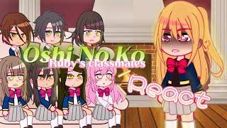 Oshi No Ko grv || Ruby’s classmates react