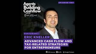 EP87: Advanced Cash Flow and Tax-Related Strategies for Entrepreneurs with Eric Kneller