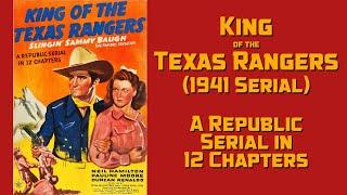 King of the Texas Rangers  1941 Republic Serial