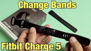 Fitbit Charge 5: How to Change Bands / Straps