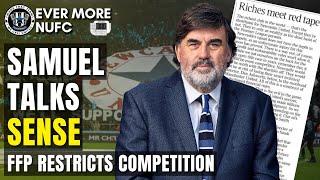 NUFC FAN RANT | MARTIN SAMUEL TALKS SENSE ABOUT FFP & NEWCASTLE'S CURRENT POSITION