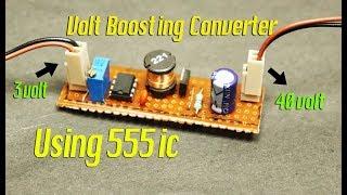 3 Volt to 40 Volt Boost Converter # by Using 555 ic