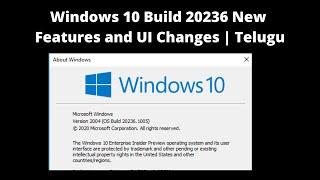 Windows 10 Build 20236 New Features and UI Changes | Telugu