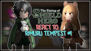 ️⟡《 The Rising Of The Shield Hero React To Rimuru Tempest [AU] ⟡ | Gacha React  | Part 1/? 》⟡️