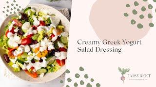 Greek Yogurt Salad Dressing Recipe | Daisybeet