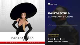 Bahruz Latifi ft. Türkan Abbasova - Fantastika (Rəsmi Musiqi)